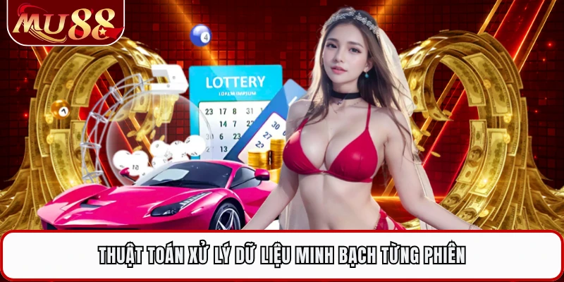Thuật toán xử lý dữ liệu minh bạch từng phiên